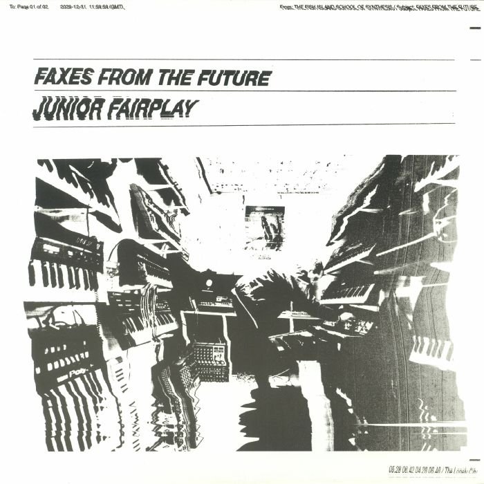 JUNIOR FAIRPLAY - Faxes From The Future (feat Roy Of The Ravers remix)