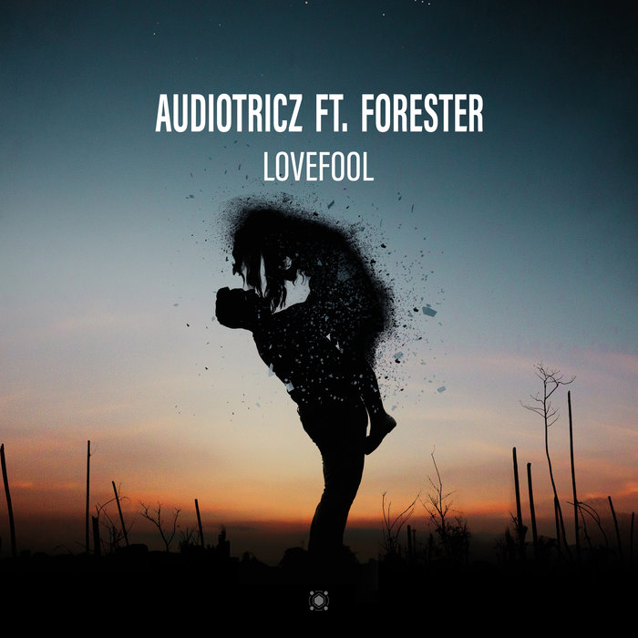 AUDIOTRICZ feat FORESTER - Lovefool