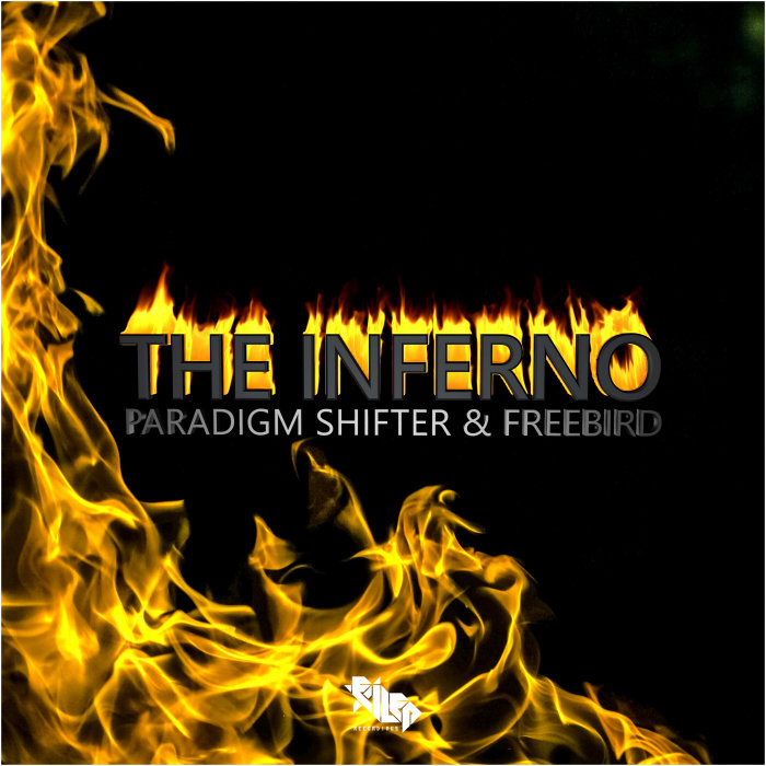 PARADIGM SHIFTER/FREEBIRD - The Inferno