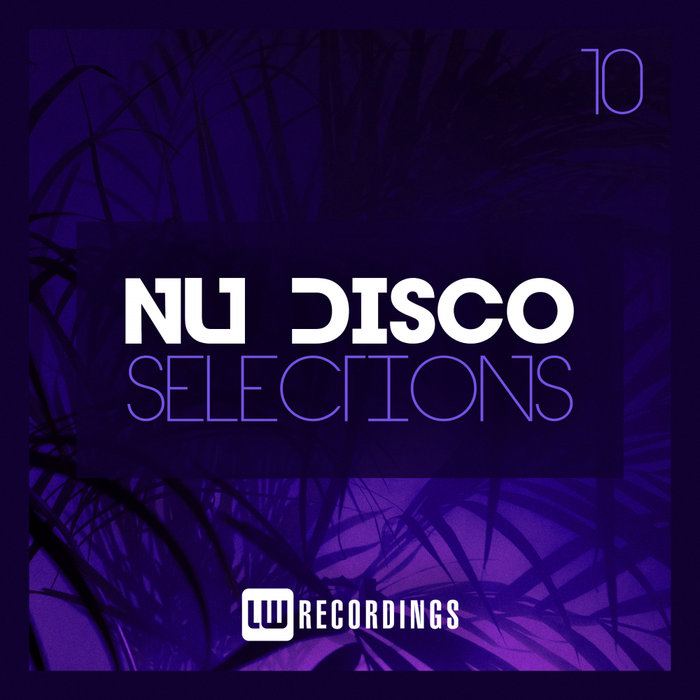 VARIOUS - Nu-Disco Selections Vol 10