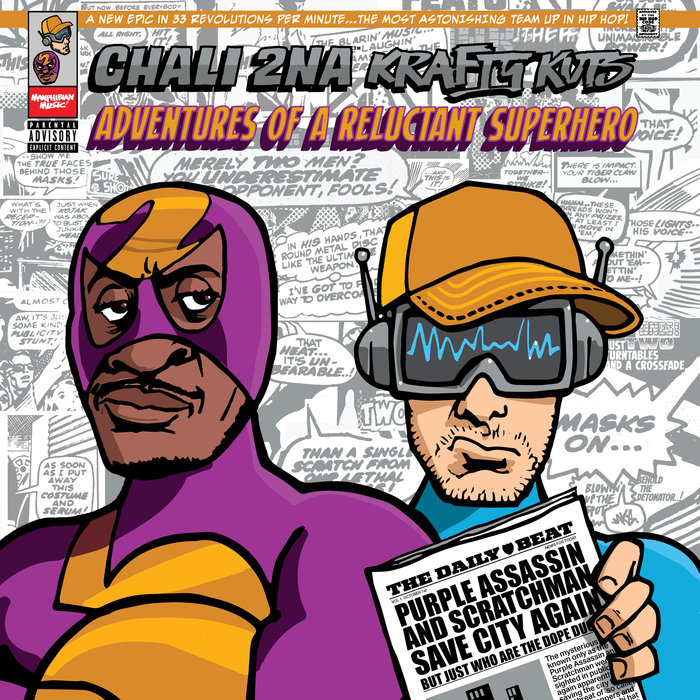 CHALI 2NA/KRAFTY KUTS - Adventures Of A Reluctant Superhero