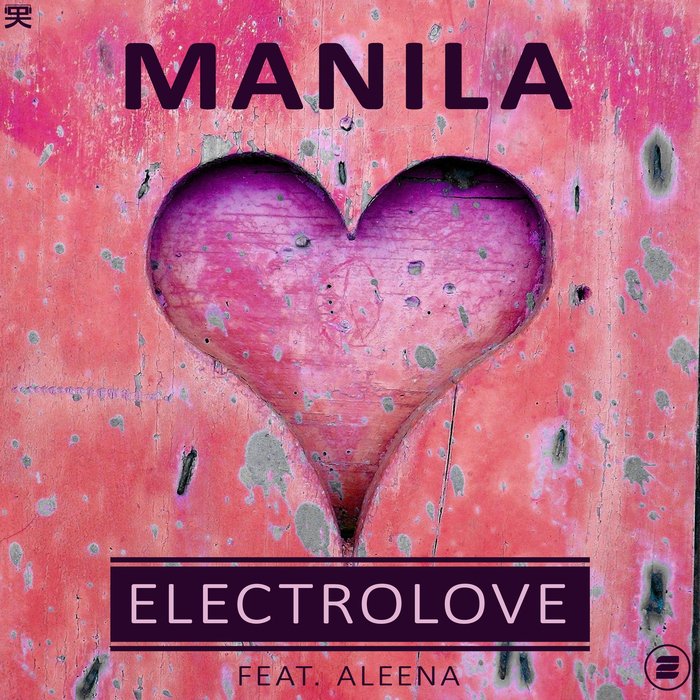 MANILA feat ALEENA - Electrolove