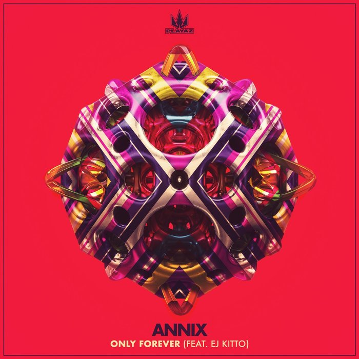 ANNIX - Only Forever