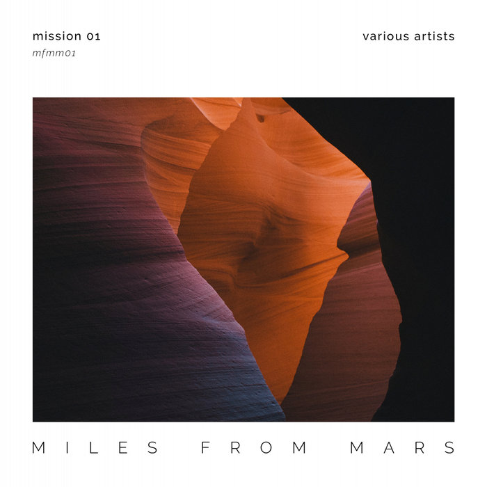 VARIOUS - Miles From Mars/Mission 01
