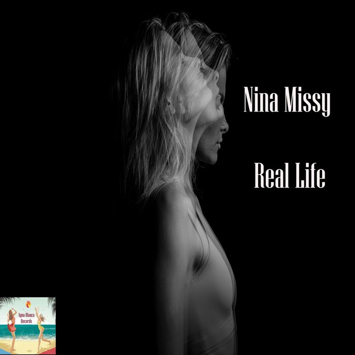 NINA MISSY - Real Life