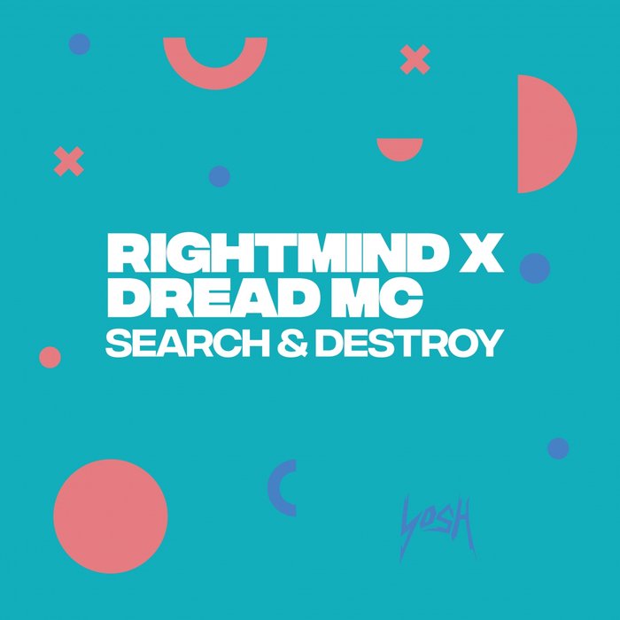 RIGHTMIND - Search & Destroy