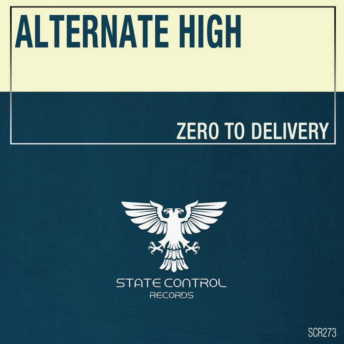 ALTERNATE HIGH - Zero To Delivery