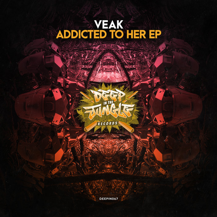 VEAK - Addicted To Her