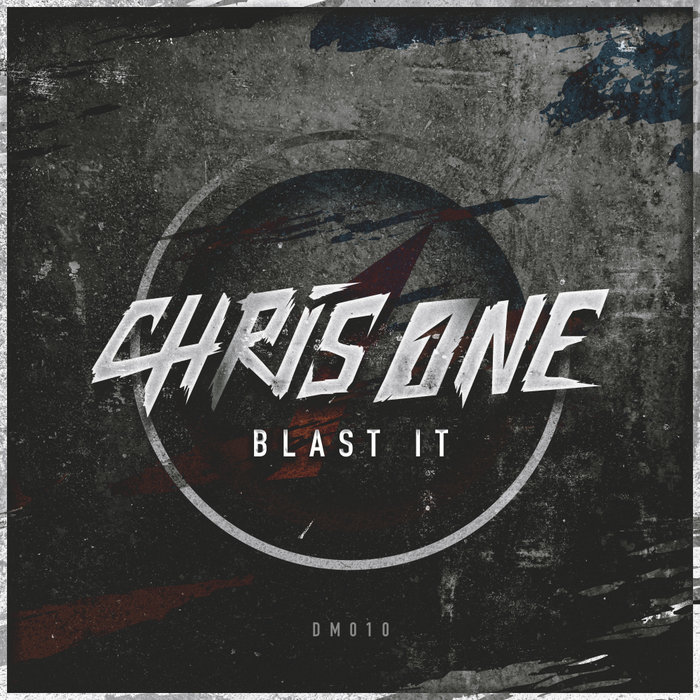CHRIS ONE - Blast It
