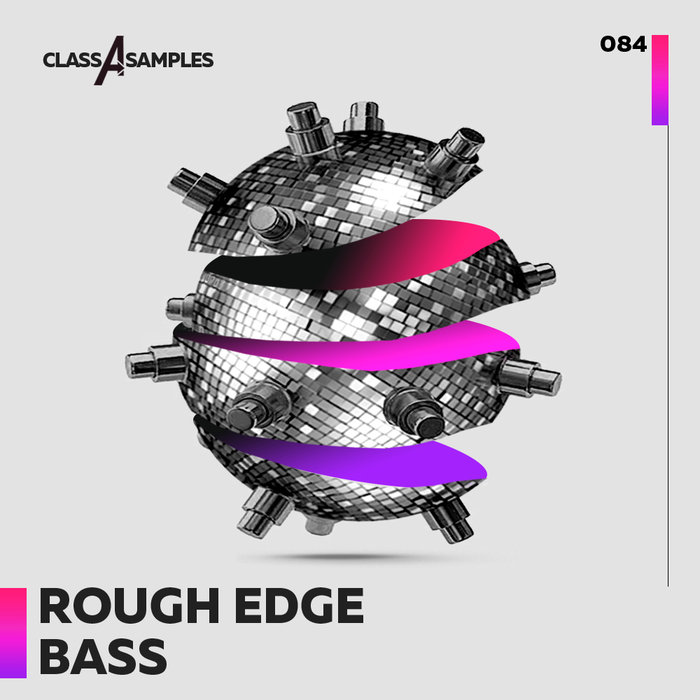 CLASS A SAMPLES - Rough Edge Bass (Sample Pack WAV)