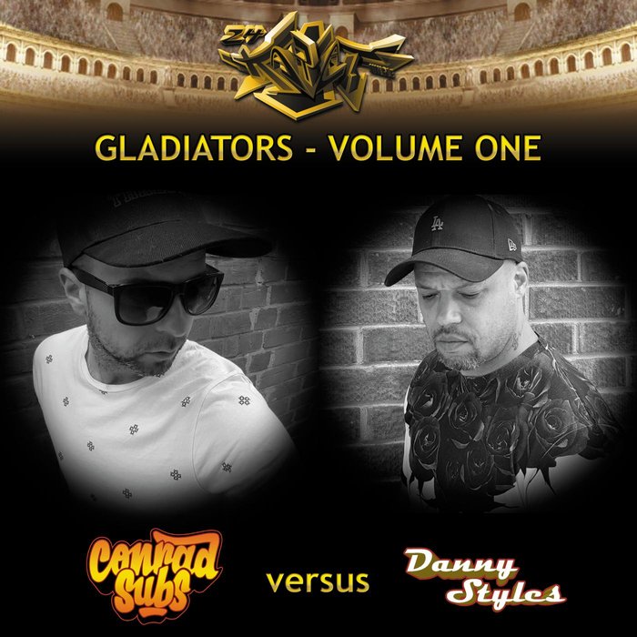 CONRAD SUBS/DANNY STYLES - Gladiators Volume One