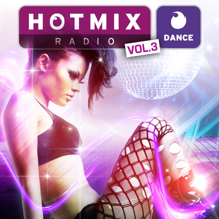 VARIOUS - Hotmixradio Dance Vol 3