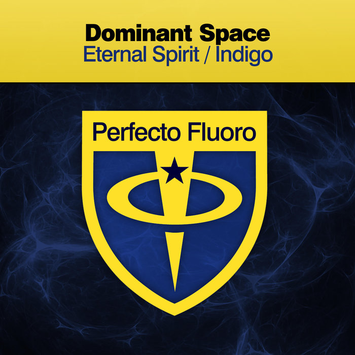 DOMINANT SPACE - Eternal Spirit