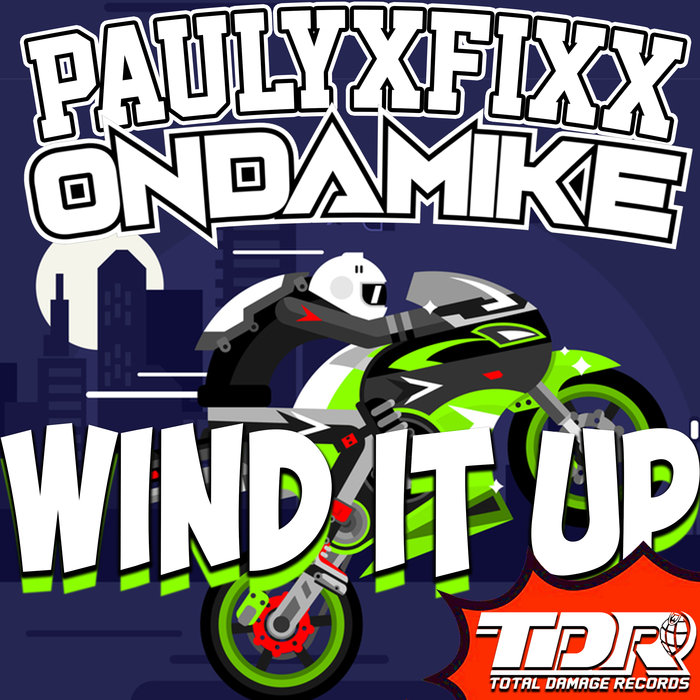 DJ FIXX/ONDAMIKE - Wind It Up