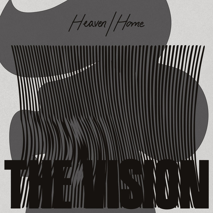 The Vision feat Andreya Triana - Heaven/Home