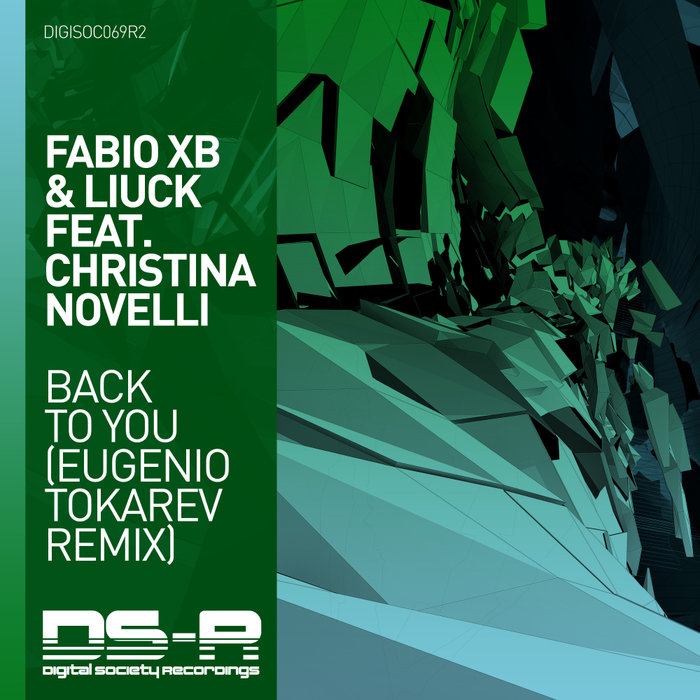 FABIO XB/LIUCK feat CHRISTINA NOVELLI - Back To You (Eugenio Tokarev Remix)