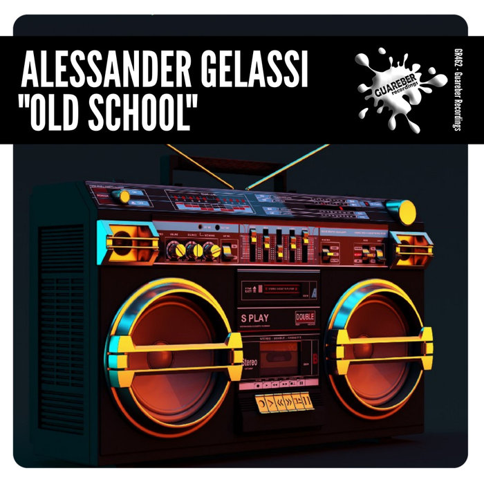 ALESSANDER GELASSI - Old School