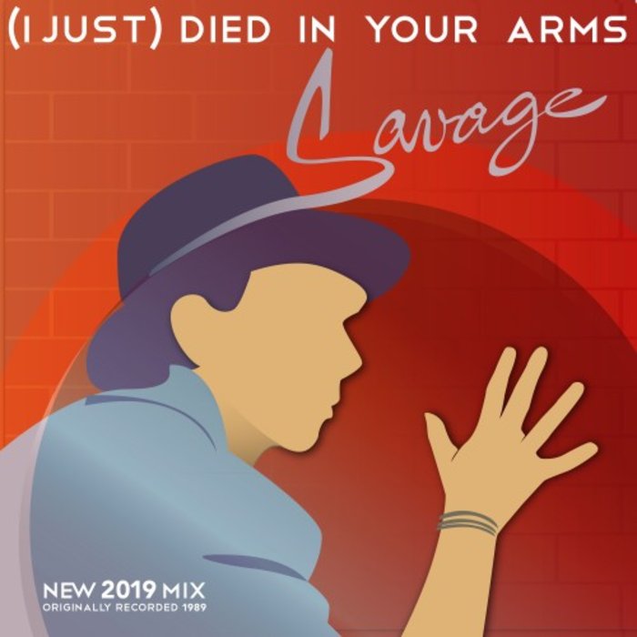 SAVAGE - (I Just) Died In Your Arms 2019