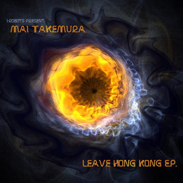 MAI TAKEMURA - Leave Hong Kong EP