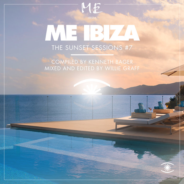 VARIOUS/KENNETH BAGER - ME Ibiza, Music For Dreams - The Sunset Sessions Vol 7
