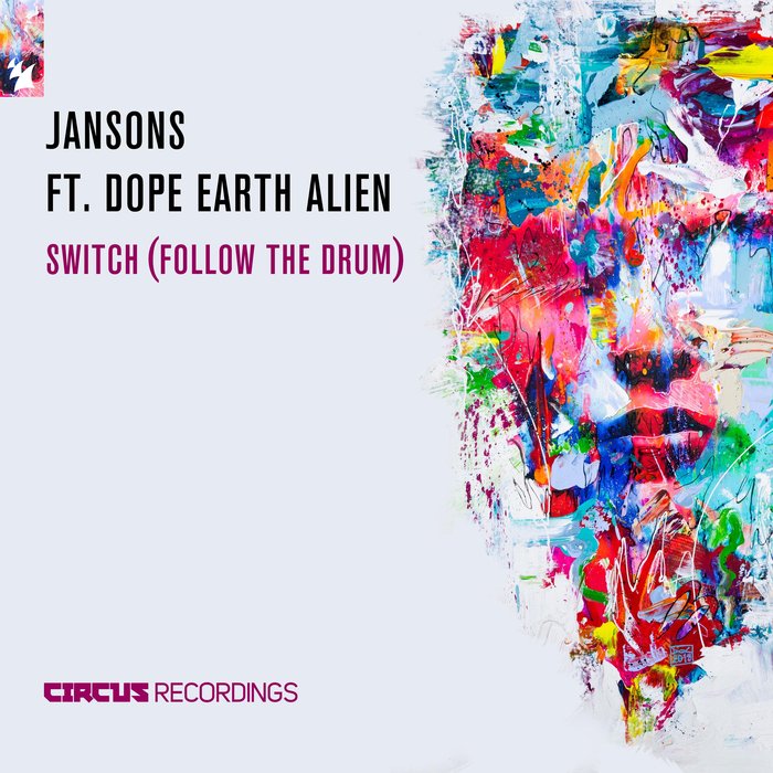 Jansons feat Dope Earth Alien - Switch (Follow The Drum)