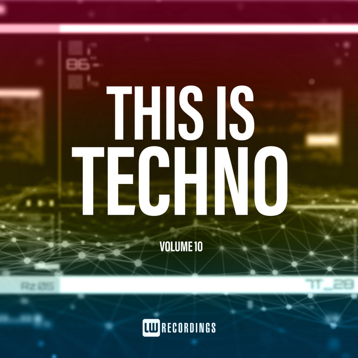 VARIOUS - This Is Techno Vol 10