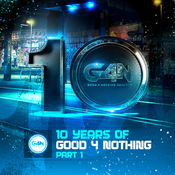 VARIOUS - 10 Years Of Good4Nothing LP Part 1