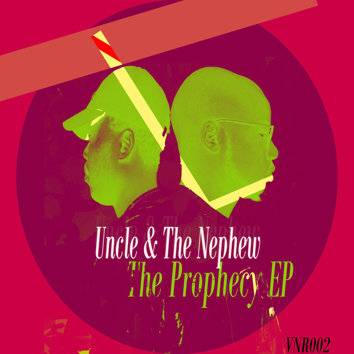 UNCLE/THE NEPHEW - The Prophecy