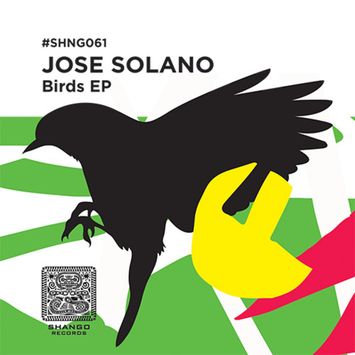 JOSE SOLANO - Birds EP