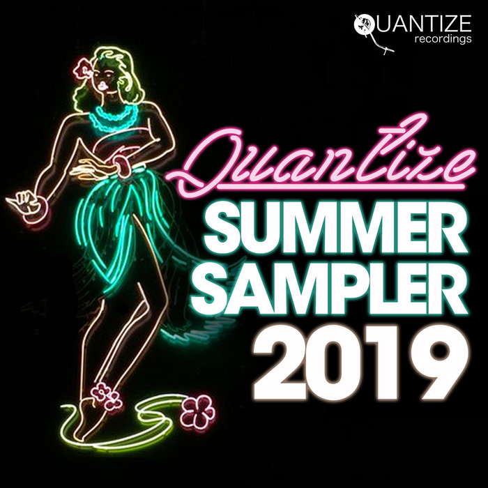 VARIOUS - Quantize Summer Sampler 2019
