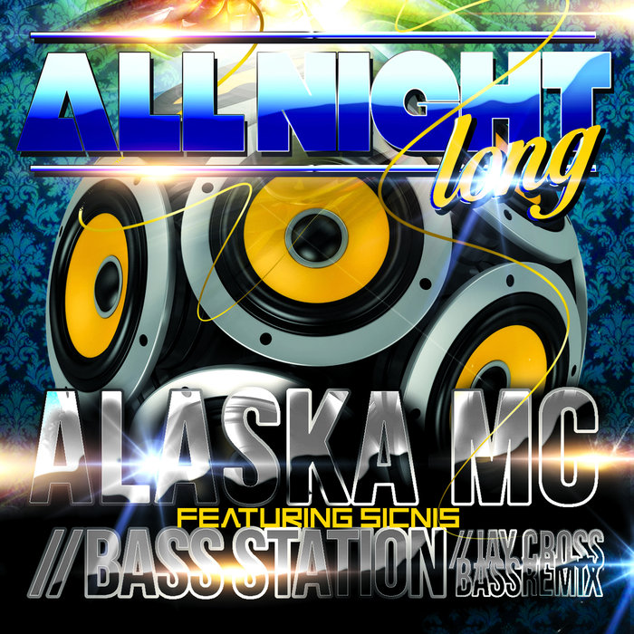 All Night Long by Alaska Mc feat Sicnis on MP3, WAV, FLAC, AIFF & ALAC ...