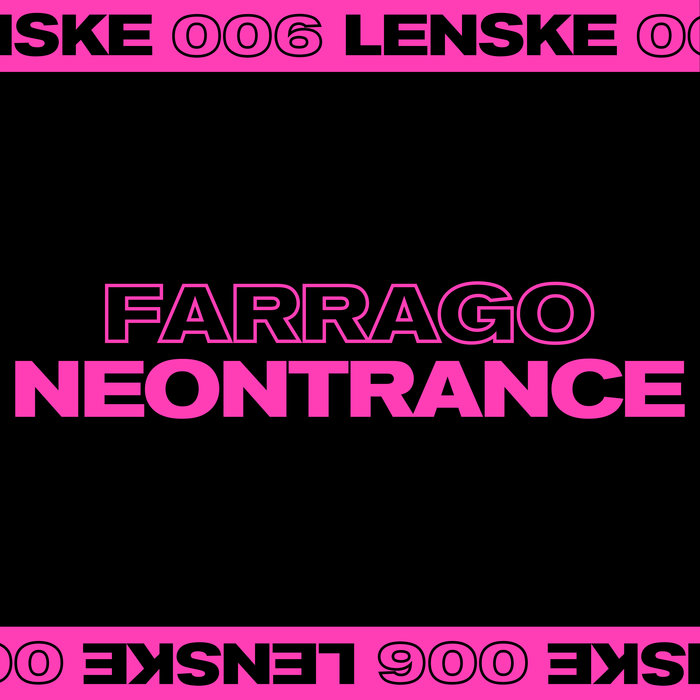 FARRAGO - Neontrance EP
