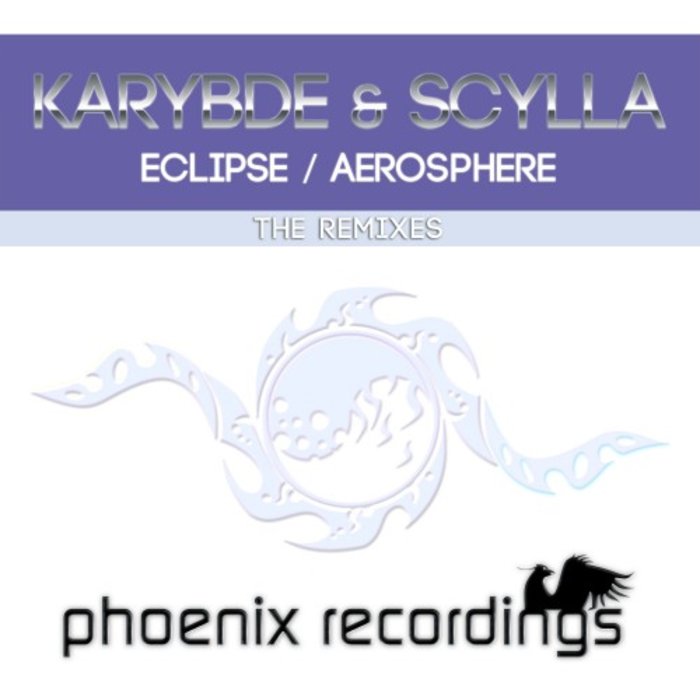 KARYBDE & SCYLLA - Eclipse/Aerosphere (The Remixes)