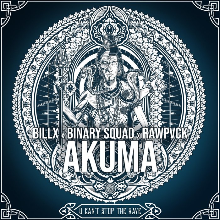 BILLX/BINARY SQUAD/RAWPVCK - Akuma