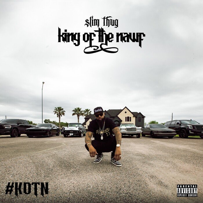 King Of The Nawf (Explicit) By Slim Thug On MP3, WAV, FLAC, AIFF.