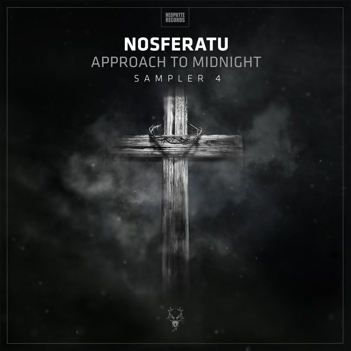 NOSFERATU - Approach To Midnight Sampler 4
