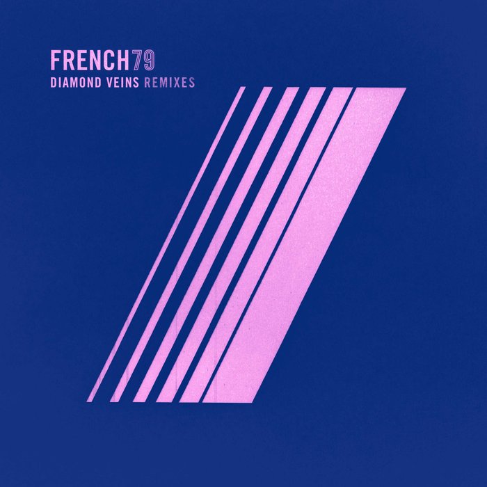 FRENCH 79 feat SARAH REBECCA - Diamond Veins (Remixes)