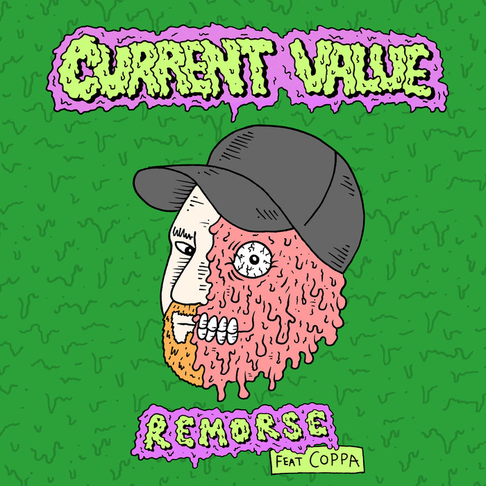 CURRENT VALUE feat COPPA - Remorse