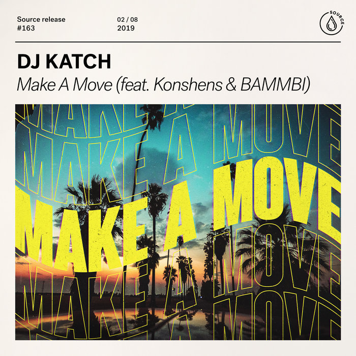 DJ KATCH feat BAMMBI/KONSHENS - Make A Move