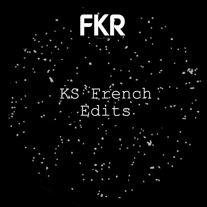 KS FRENCH - Edits EP