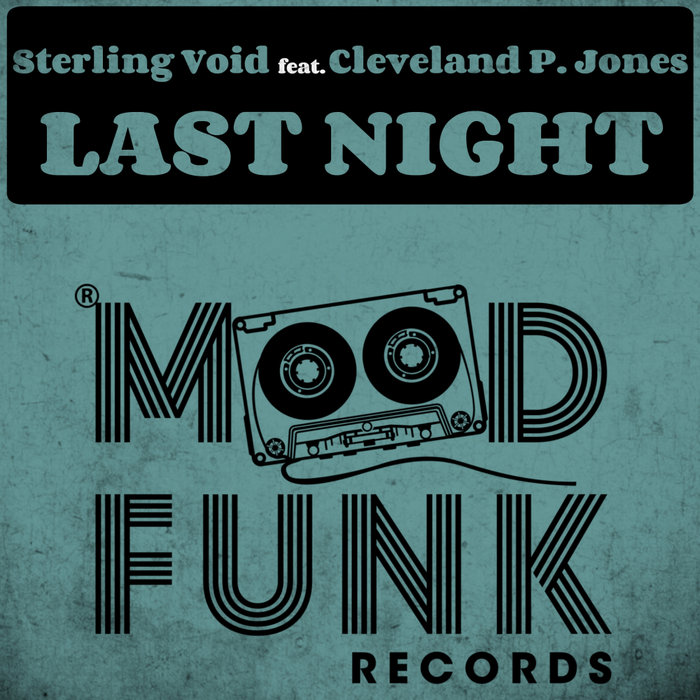 STERLING VOID/CLEVELAND P JONES - Last Night