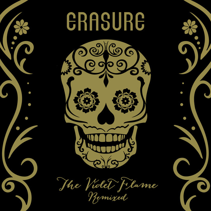 ERASURE - The Violet Flame (Remixed)