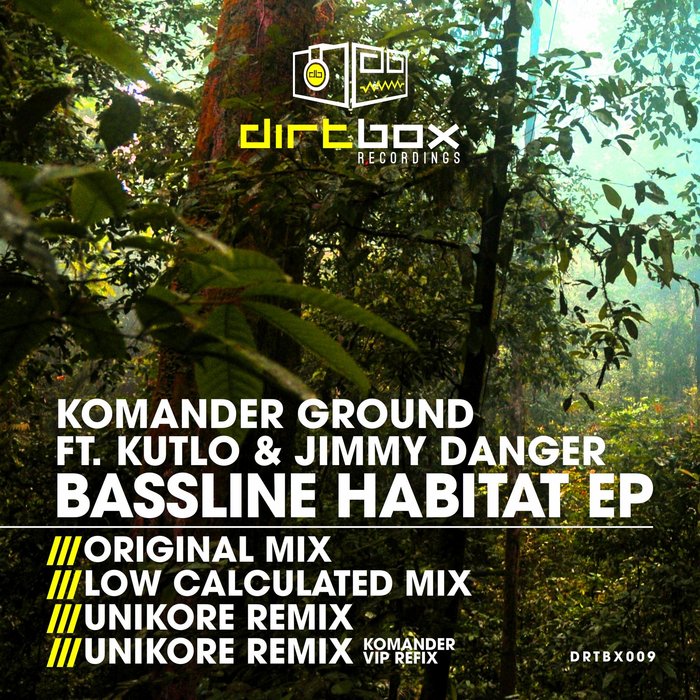 KOMANDER GROUND feat KUTLO & JIMMY DANGER - Bassline Habitat EP