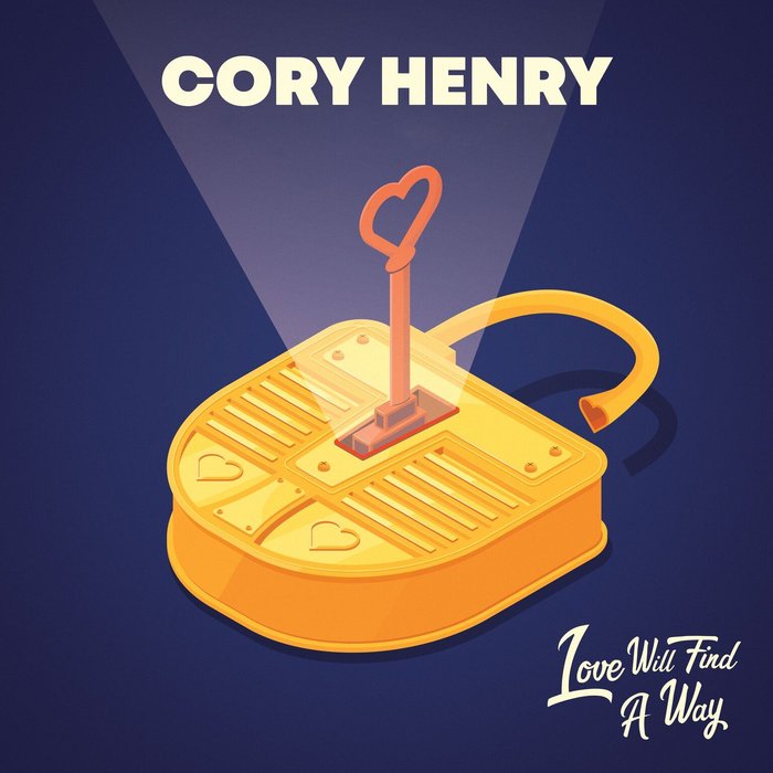 CORY HENRY - Love Will Find A Way