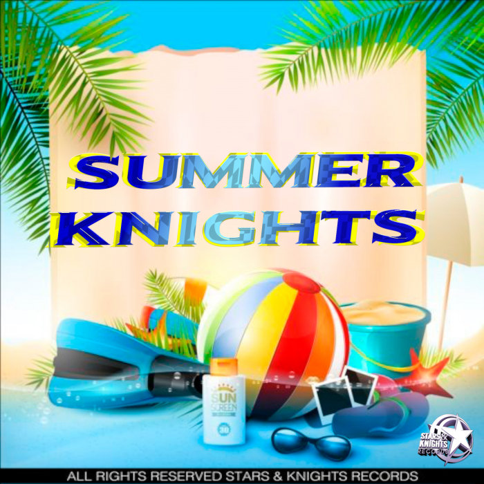 KRANEAL/TRYALL/BAD LEGS/ADAM VYT/ED BREAKS/JOTTA FRANK/LEES SEYNEE - Summer Knights