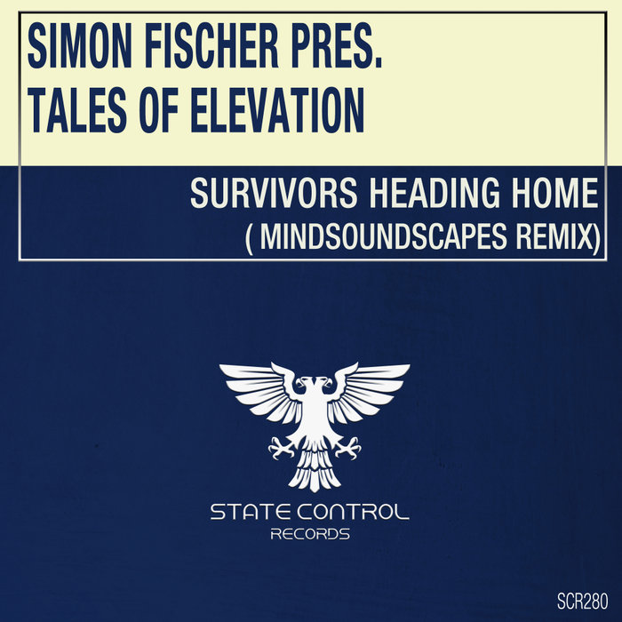 SIMON FISCHER presents TALES OF ELEVATION - Survivors Heading Home