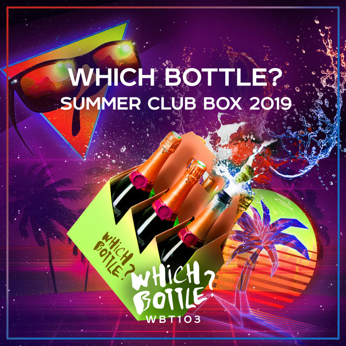 VARIOUS - Which Bottle? Summer Club Box 2019