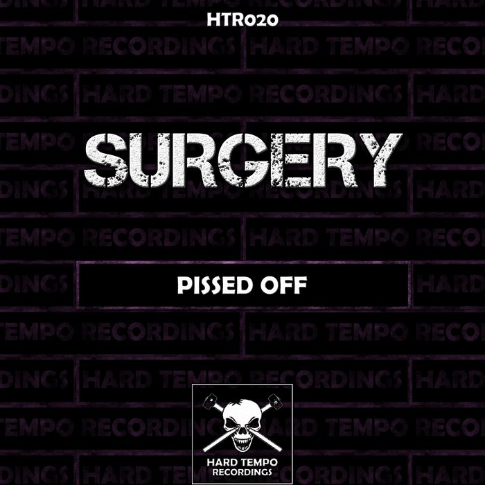 SURGERY - Pissed Off