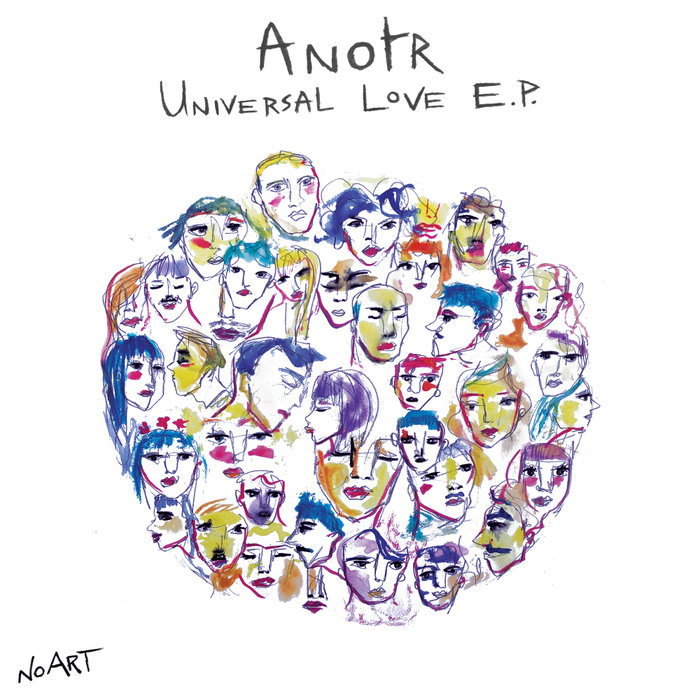 ANOTR - Universal Love EP