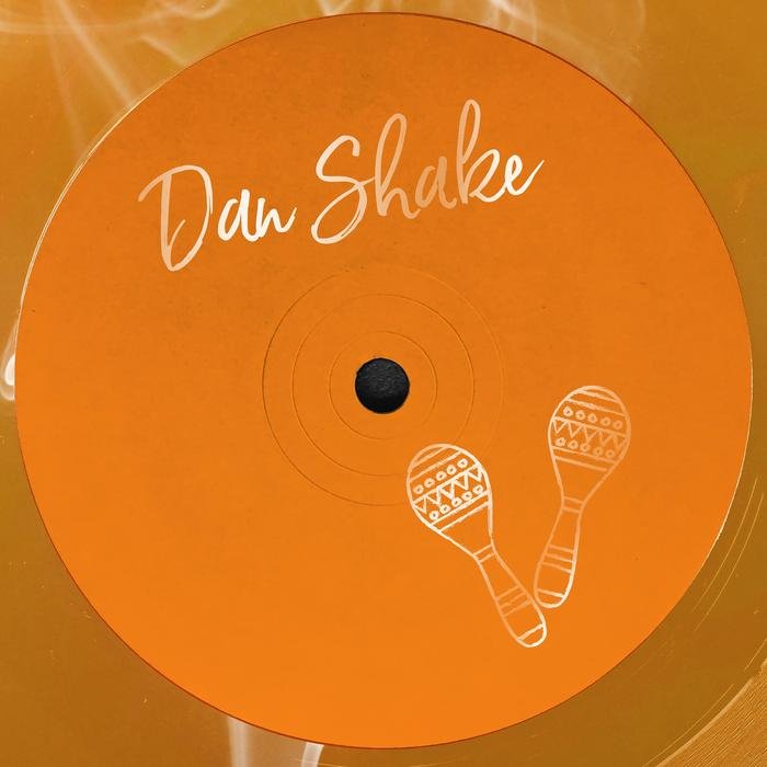DAN SHAKE - Bertas Groove/Daisyas Dance